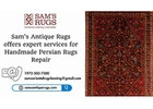 Sam's Antique Rugs offers expert services for Handmade Persian Rugs Repair