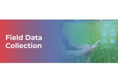 Enhancing AI & ML Models With Field Data Collection