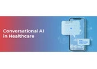 Conversational AI in Healthcare: Transforming Patient Interaction